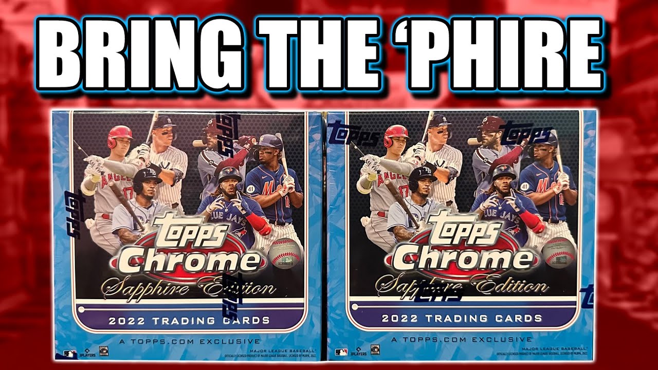 BRINGING THE (Saph)'PHIRE!! | 2022 Topps Chrome Sapphire Box Battle