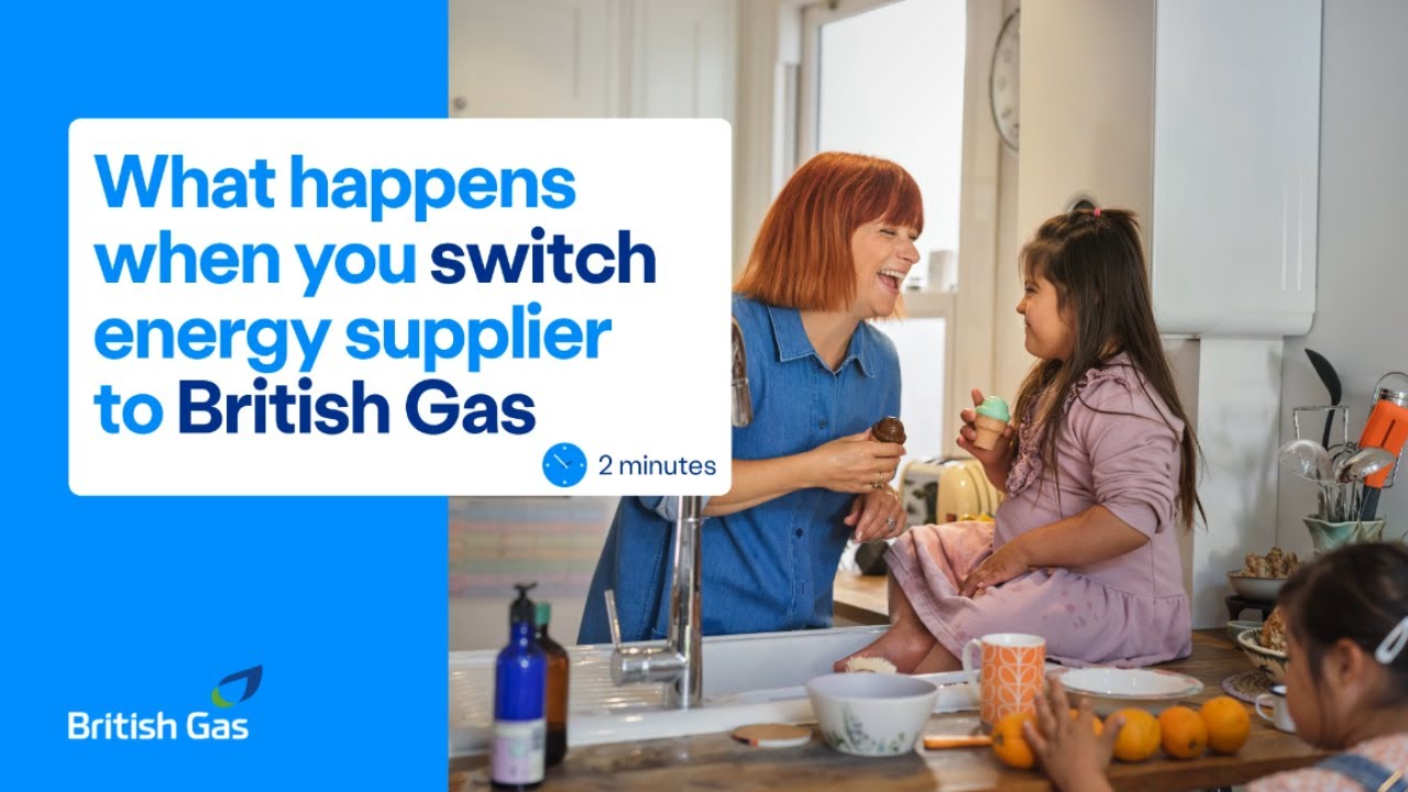 What happens when you switch your energy supplier to British Gas