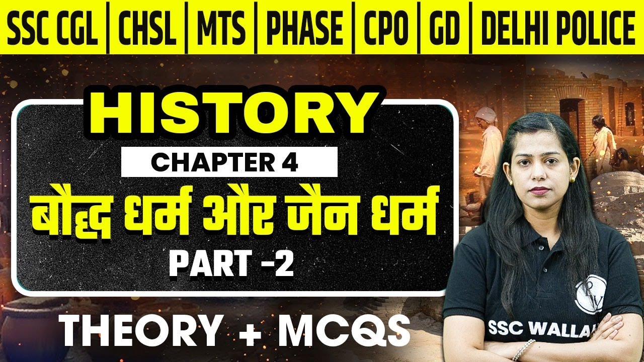 SSC Exams 2025 | Buddhism and Jainism -2 | बौद्ध धर्म और जैन धर्म | SSC History Classes by Krati Mam