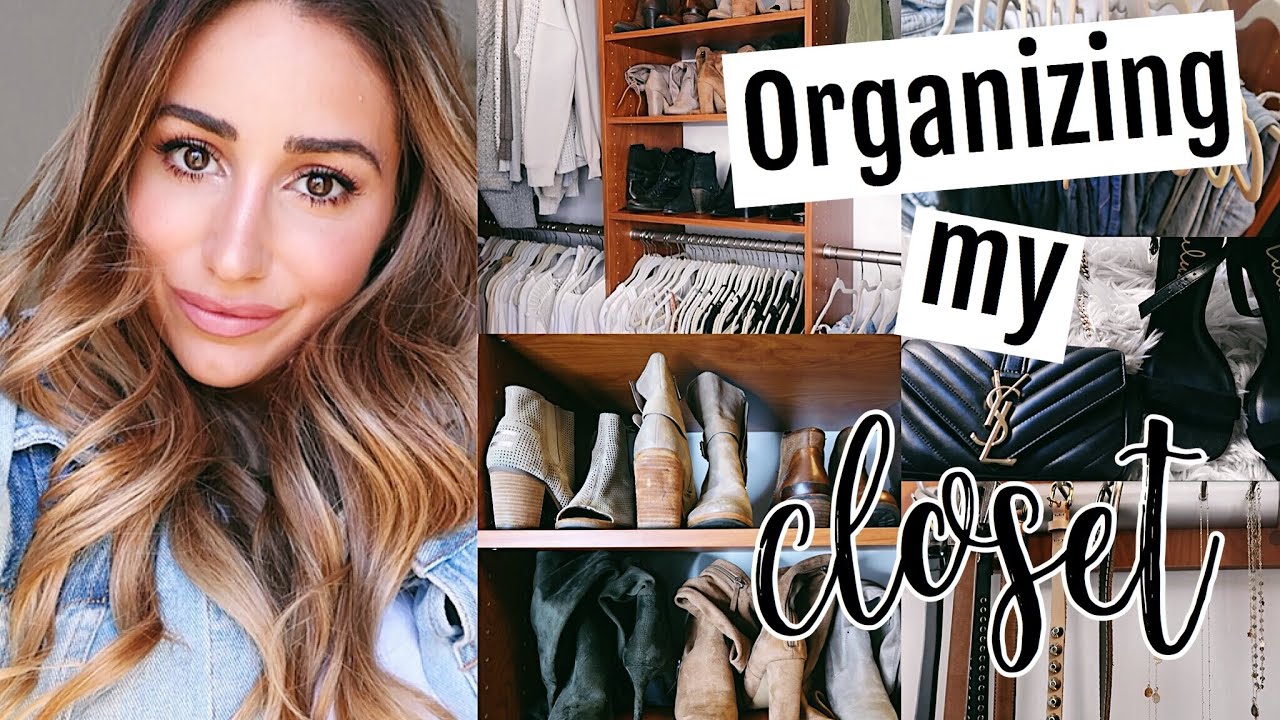 Get Your Life Together: Organize & Declutter Closet Routine 2018