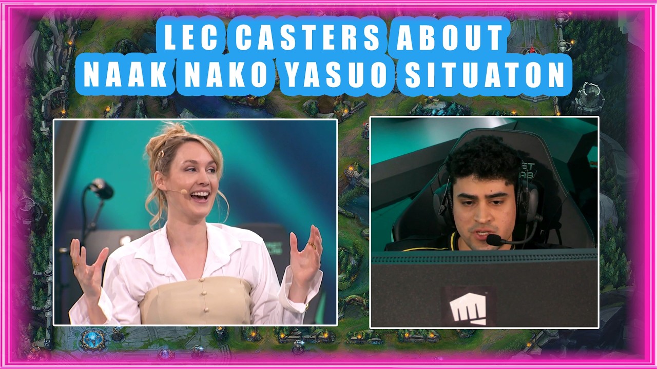 LEC Casters About NAAK NAKO YASUO Situation 👀 [VIT vs KC]