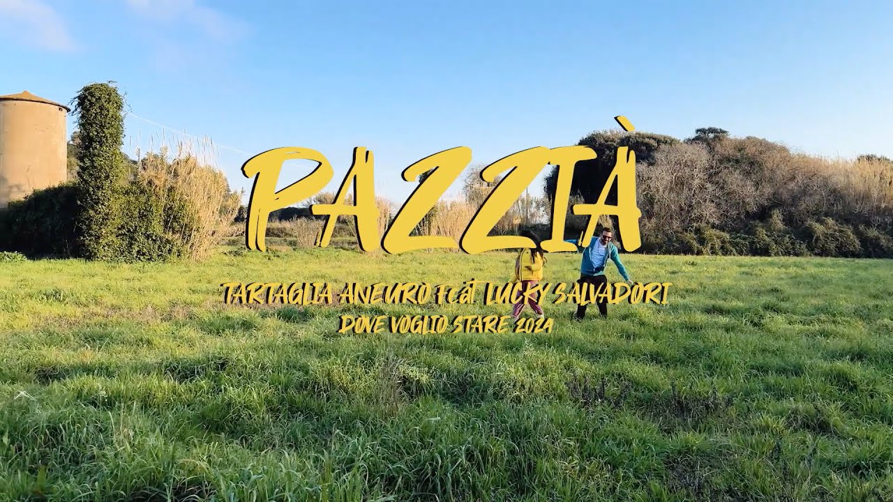 Tartaglia Aneuro feat. Lucky Salvadori - Pazzià