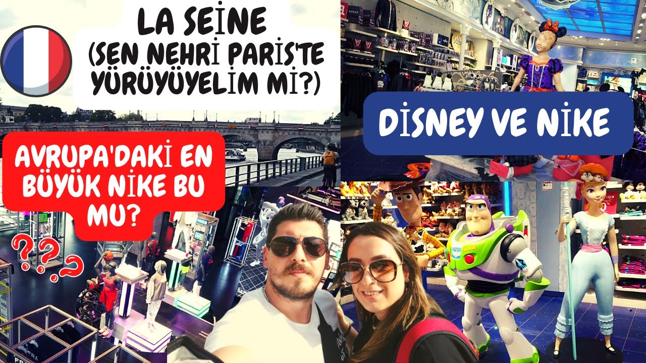 PARİS NIKE STORE'U GEZİYORUZ| PARİS DİSNEY MAĞAZA TURU|PARİS SEN NEHRİ [La Seine] TURU
