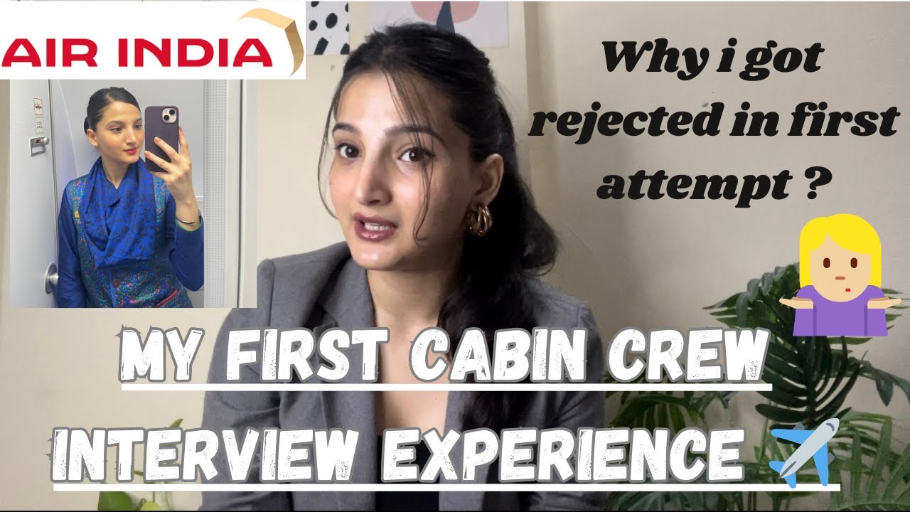 My first cabin crew interview experience | why I got rejected | CABIN CREW | Air India | #cabincrew
