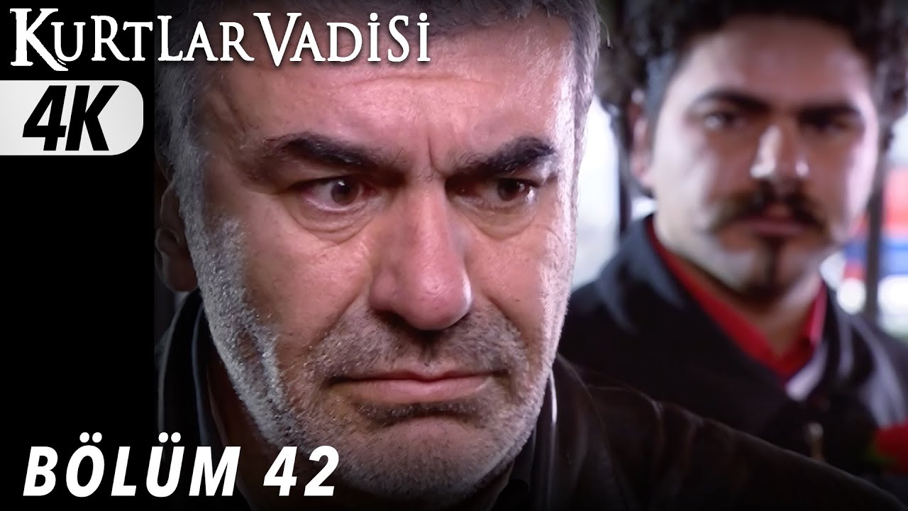 42.Bölüm - Kurtlar Vadisi | 4K