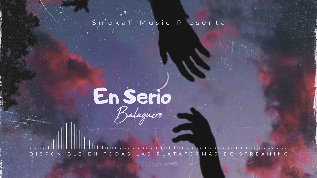 Balaguero x Smokah Music - En Serio