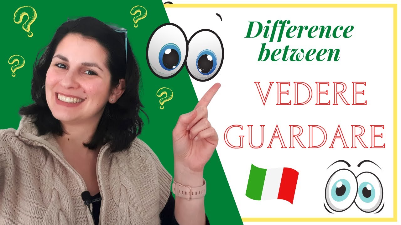 Difference between VEDERE and GUARDARE | Do you know how to use them? | Learn Italian