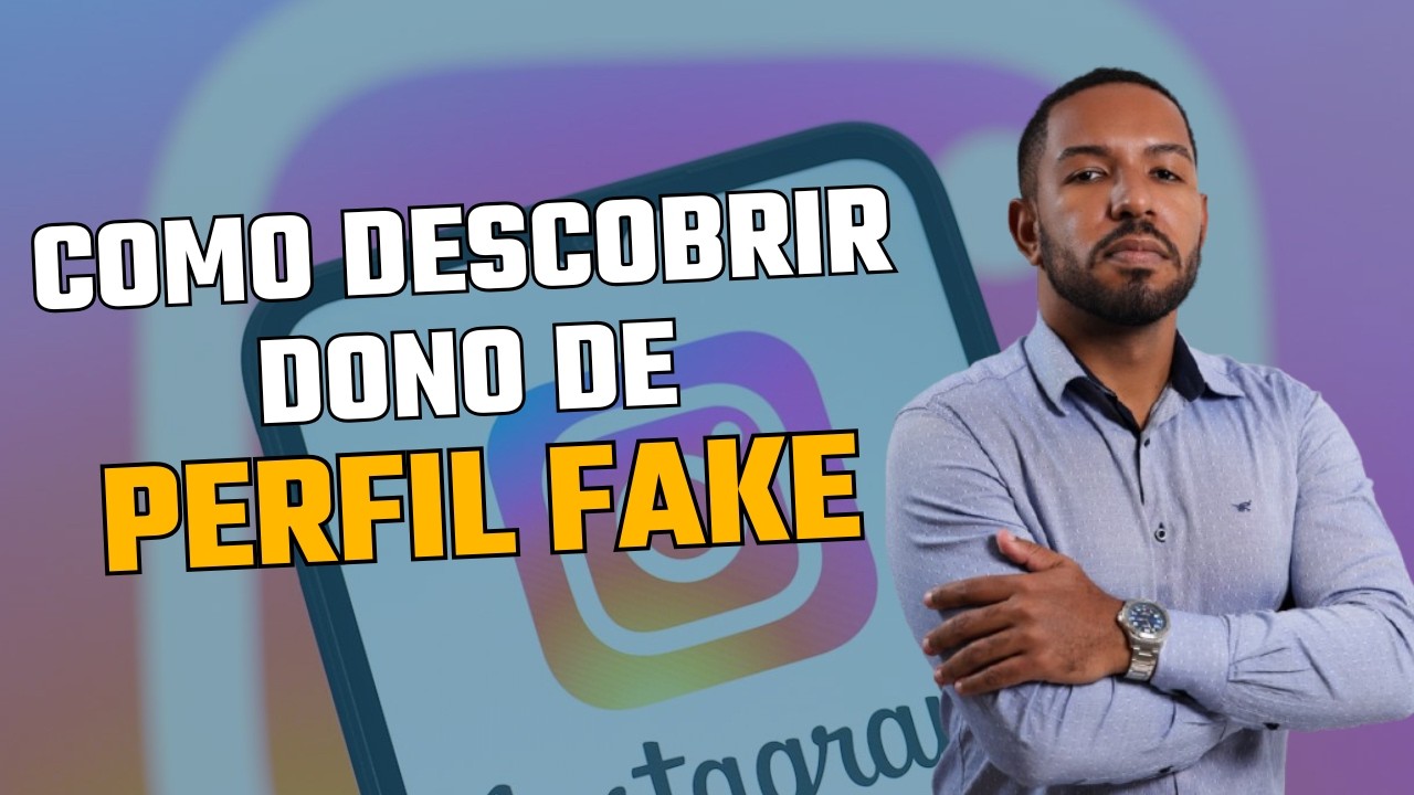COMO DESCOBRIR DONO DE PERFIL FAKE - JUDICIALMENTE
