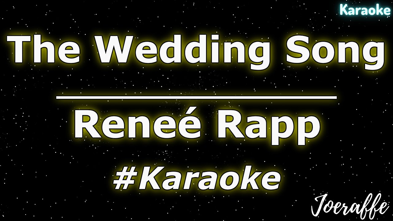 Reneé Rapp - The Wedding Song (Karaoke)