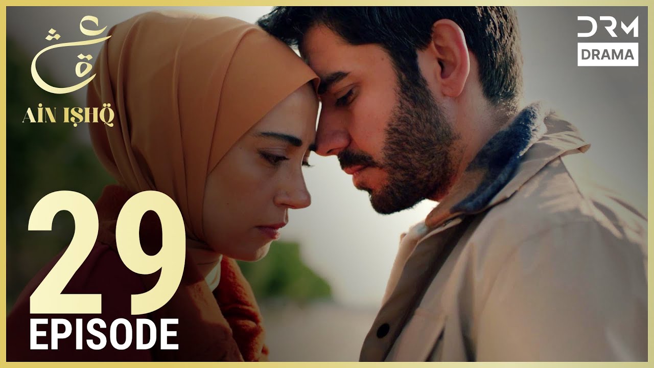 Ain Ishq | Episode 29 | One Love Turkish Drama Urdu Dubbed | UD1O