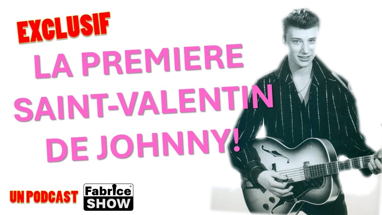 LA SAINT VALENTIN DE JOHNNY