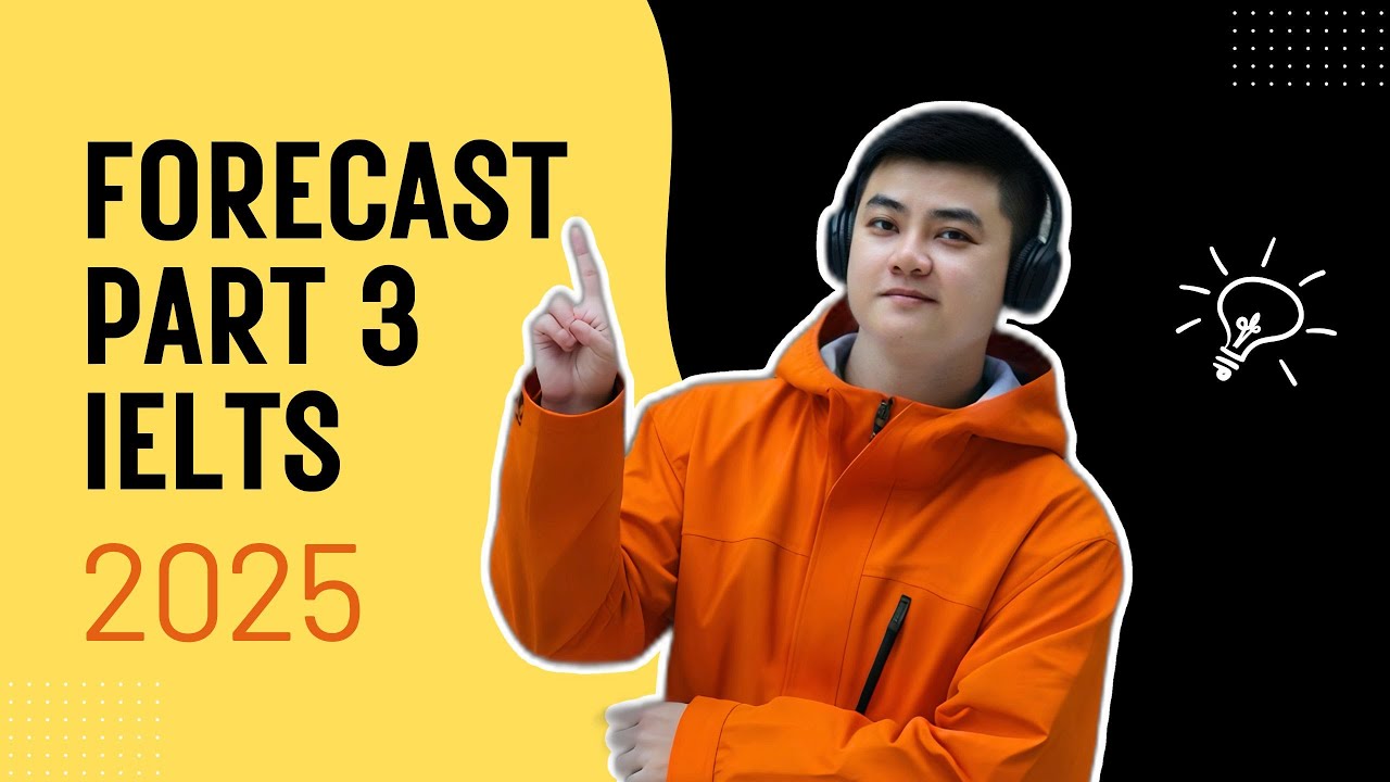 [Forecast 2025] P1 IELTS Speaking Topic: STRANGER | Hướng dẫn trả lời band 7.0+ cùng Thầy Ken