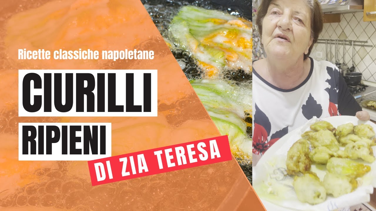 Zia Teresa - Ricetta napoletana dei ciurilli ripieni