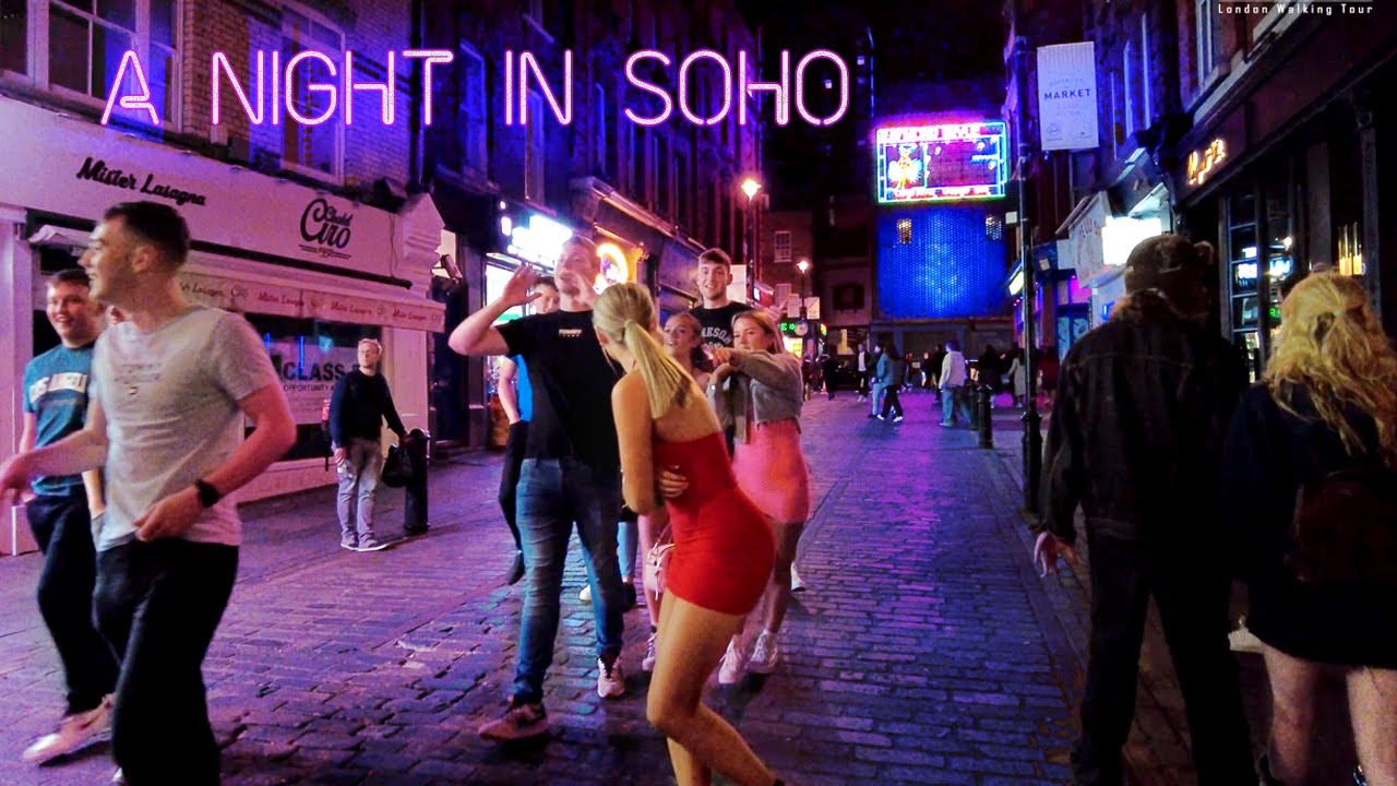 A Night in SOHO, England 🇬🇧 | London Night Walk [4K 60fps]