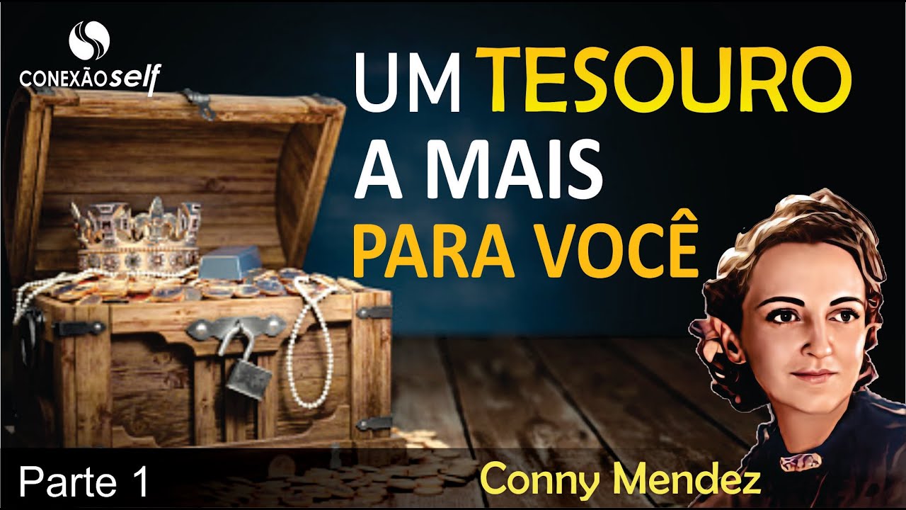 SUA FONTE INFINITA DE BEM ESTÁ AQUI | Conny Méndez | Um Tesouro a Mais para Você