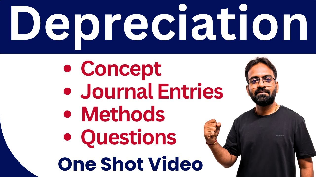 Depreciation | One Shot | Financial Accounting | Class 11,12 | B.Com | BBA | CA