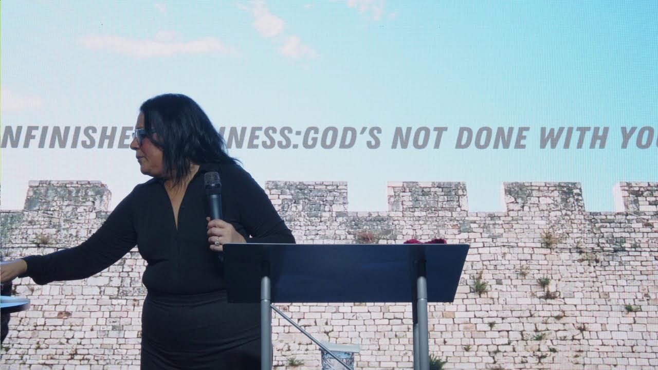 Unfinished Business: God's Not Done With You - Pastor Reina Olmeda