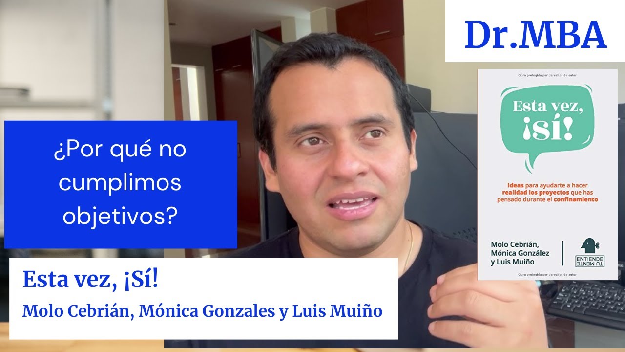 Esta vez ¡sí! Molo Cebrián, Mónica Gonzales y Luis Muiño || Dr MBA