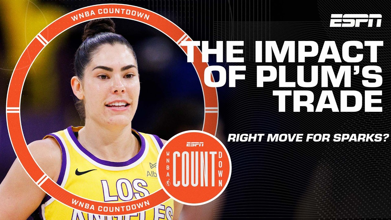 🚨 Реакция на обмен Келси Плам из L.A. Sparks в Phoenix Mercury 🚨 | WNBA Countdown