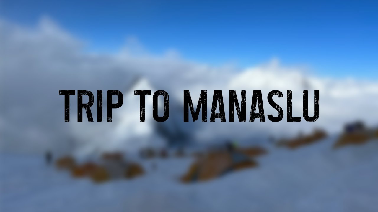Nader's Trip to Manaslu