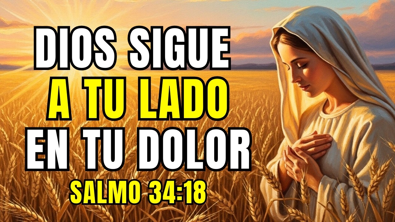 Si SIENTES Que Tienes ROTO El CORAZÓN Escucha Esta ORACIÓN | Salmo 34:18 | MEDITACIÓN Calmada y Fe