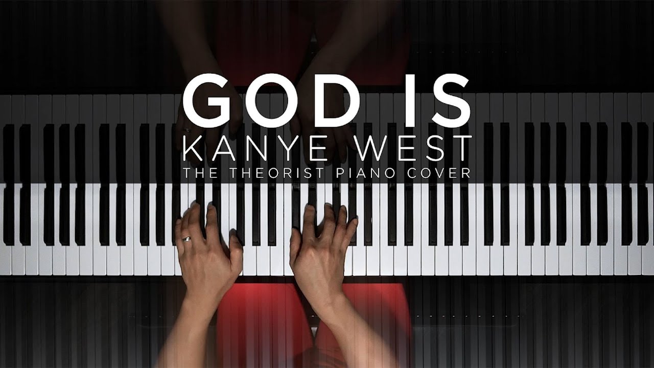 Kanye West - God Is | The Theorist Piano Cover