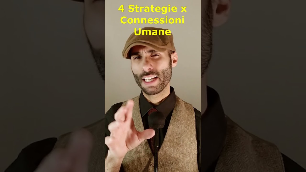 4 Strategie per Connessioni Umane