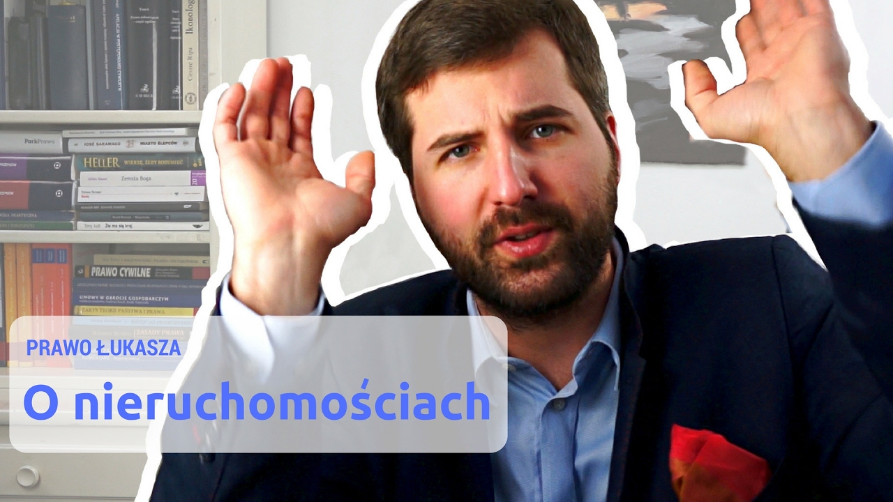 O nieruchomościach i ruchomościach czyli rzeczach || Prawo Łukasza #08