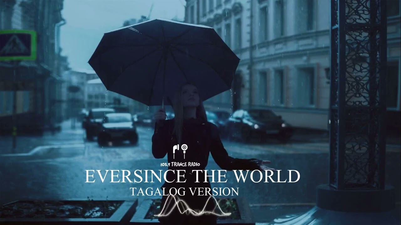 AKO PA BA IYONG MAHAL  Ever Since The World Began AEGIS TAGALOG VERSION