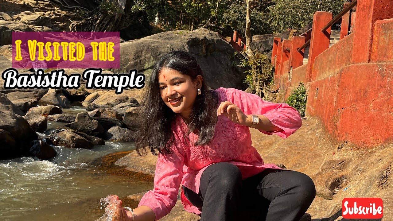 Ep-3~Temples Across Guwahati-Basistha Temple @cometravelwithp 