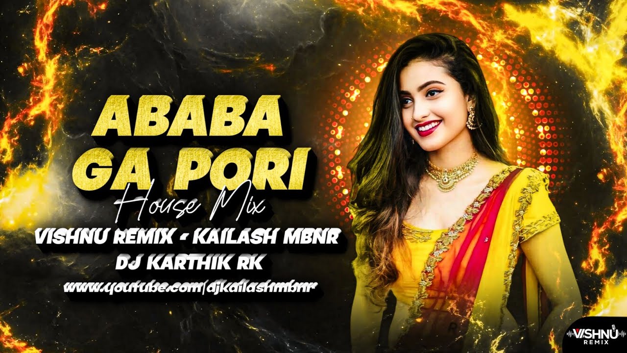 ABABA GAA PORI M UNDIRO OLD SONG - HOUSE MIX - DJ KAILASH MBNR - VISHNU - KARTHIK RK #folksongremix