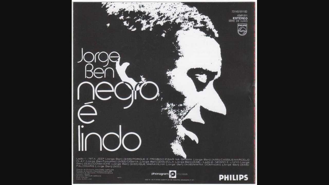 Jorge Ben - Negro &Eacute; Lindo