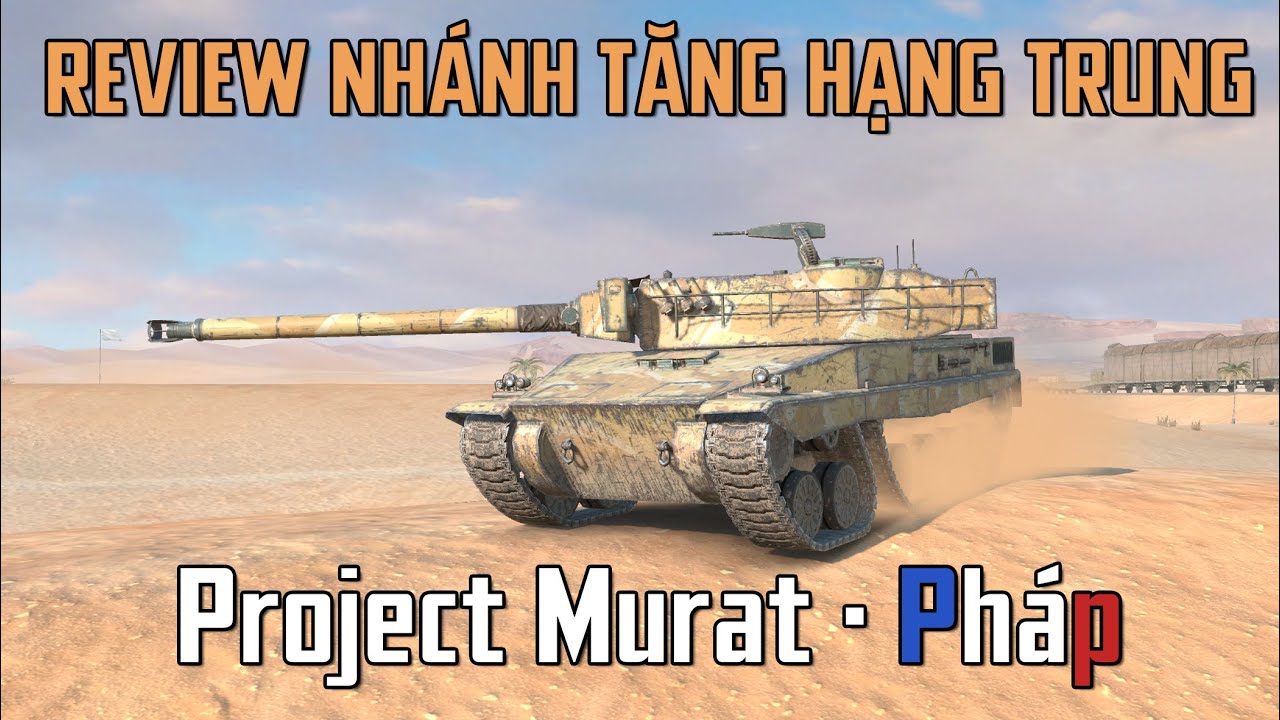 Nhánh tăng hạng trung Project Murat | WoT Blitz