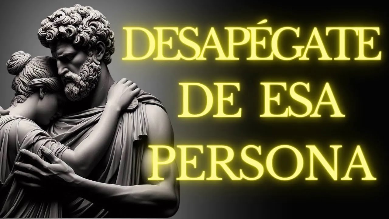 DESAPEGO total CLAVE DE la FELICIDAD PARA DEJAR de SUFRIR ESTOICISMO