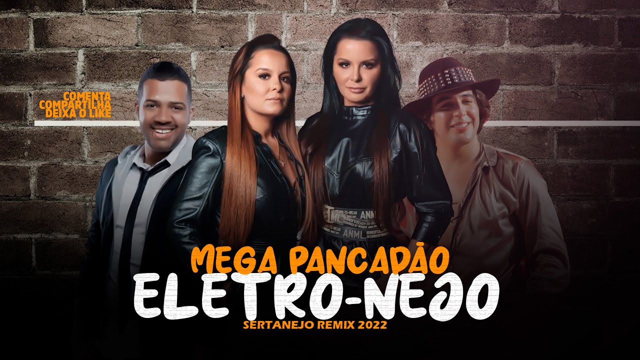 MEGA PANCADÃO | ELETRO-NEJO | Nattanzinho, Maiara & Maraisa, Marcos Niank | SERTANEJO REMIX [ 2022 ]