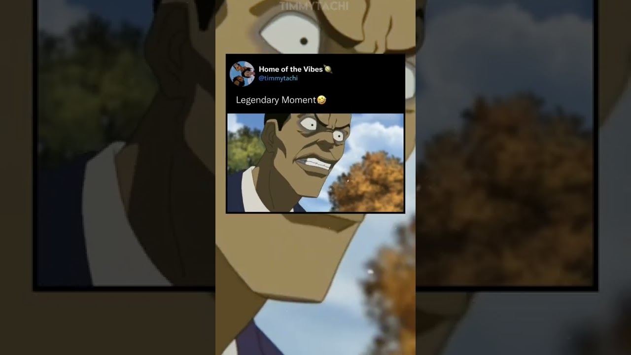 Legendary Moment || Boondocks