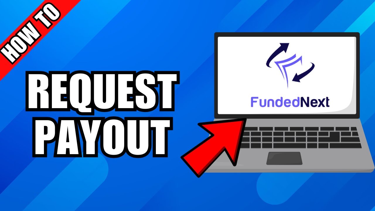 How To Request Payout On FundedNext