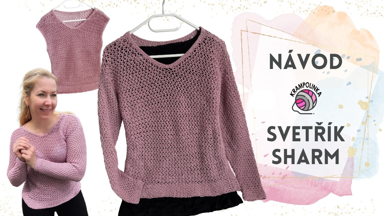 Uháčkuj si svetřík SHARM / NOVÝ VZOR