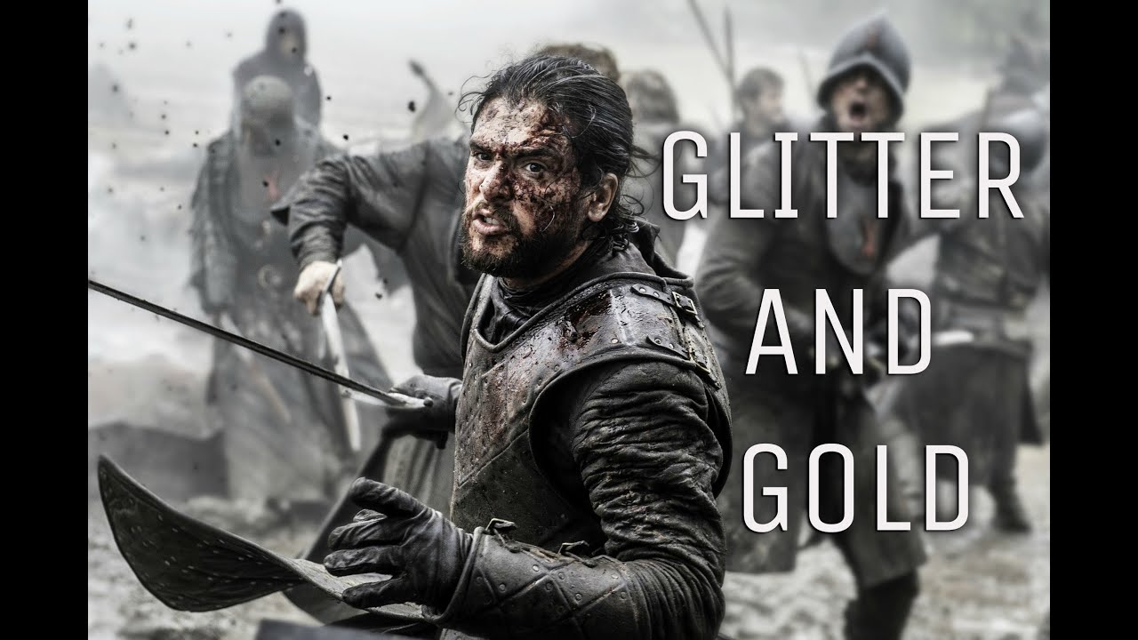 Game Of Thrones ll Glitter and Gold