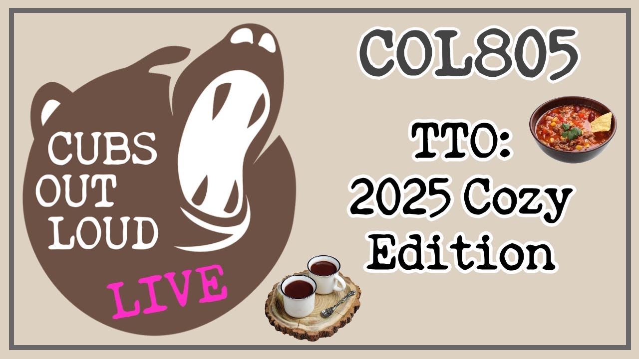 COL805: TTO: 2025 Cozy Edition