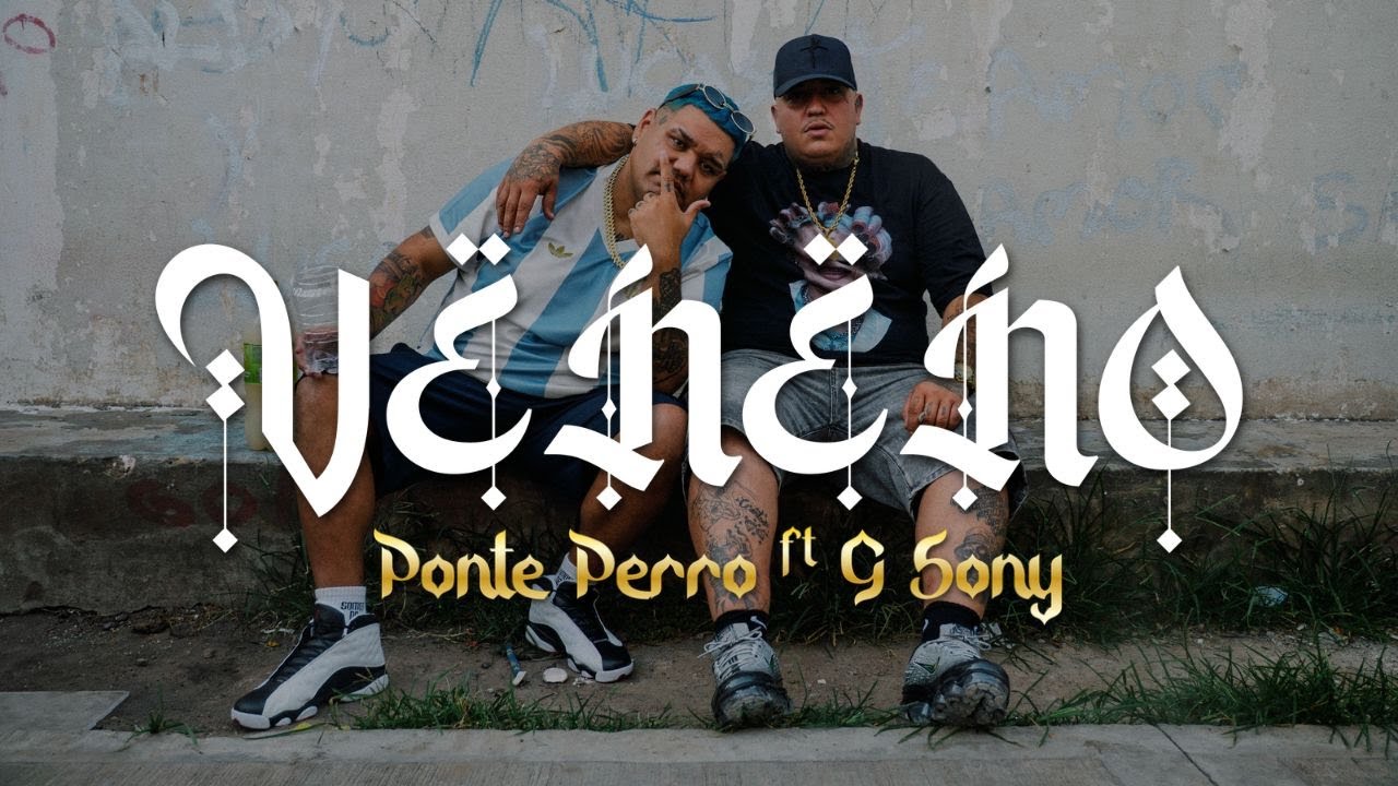 PONTE PERRO ft G SONY - VENENO (Prod. Kekelandia)