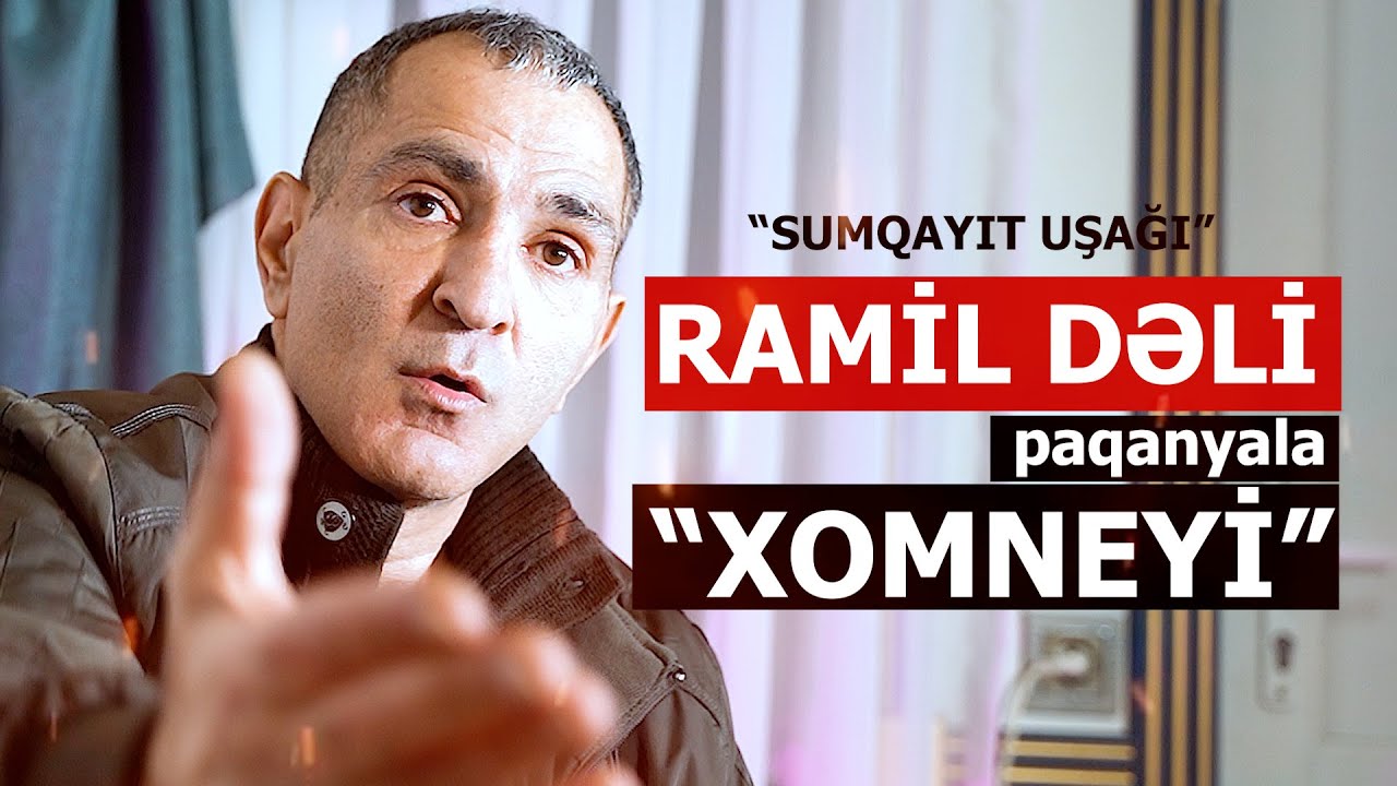 Dəli Ramil Sumqayıtlı (XOMNEYİ) - Bu adam ağıllı dəlilərdəndir
