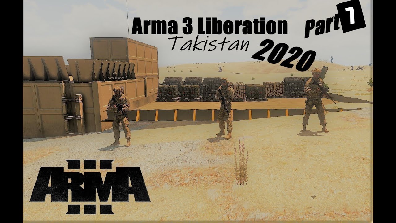 Arma 3 Liberation Takistan 2020: Part 7 
