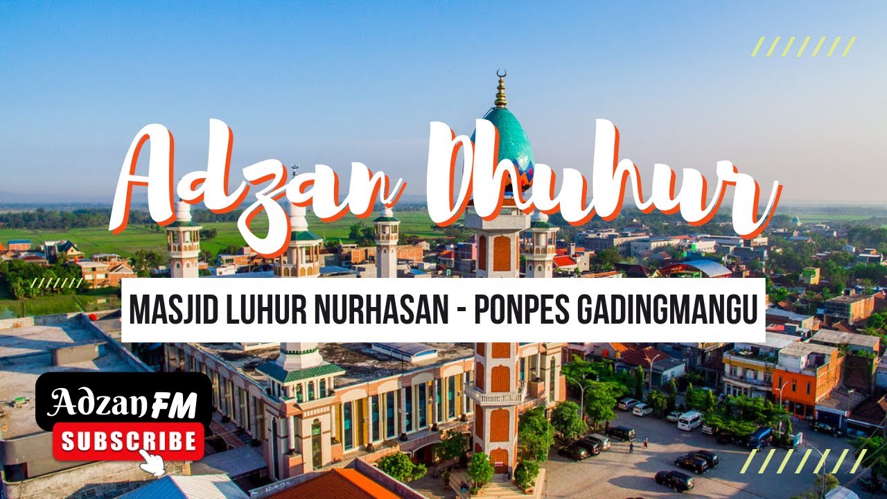 Adzan Dhuhur Masjid Luhur Nurhasan