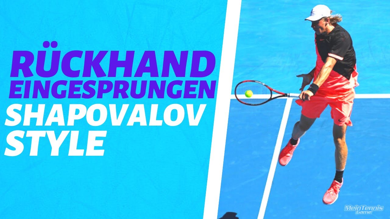 EINGESPRUNGENE RÜCKHAND wie Shapovalov | MeinTennisGame.de