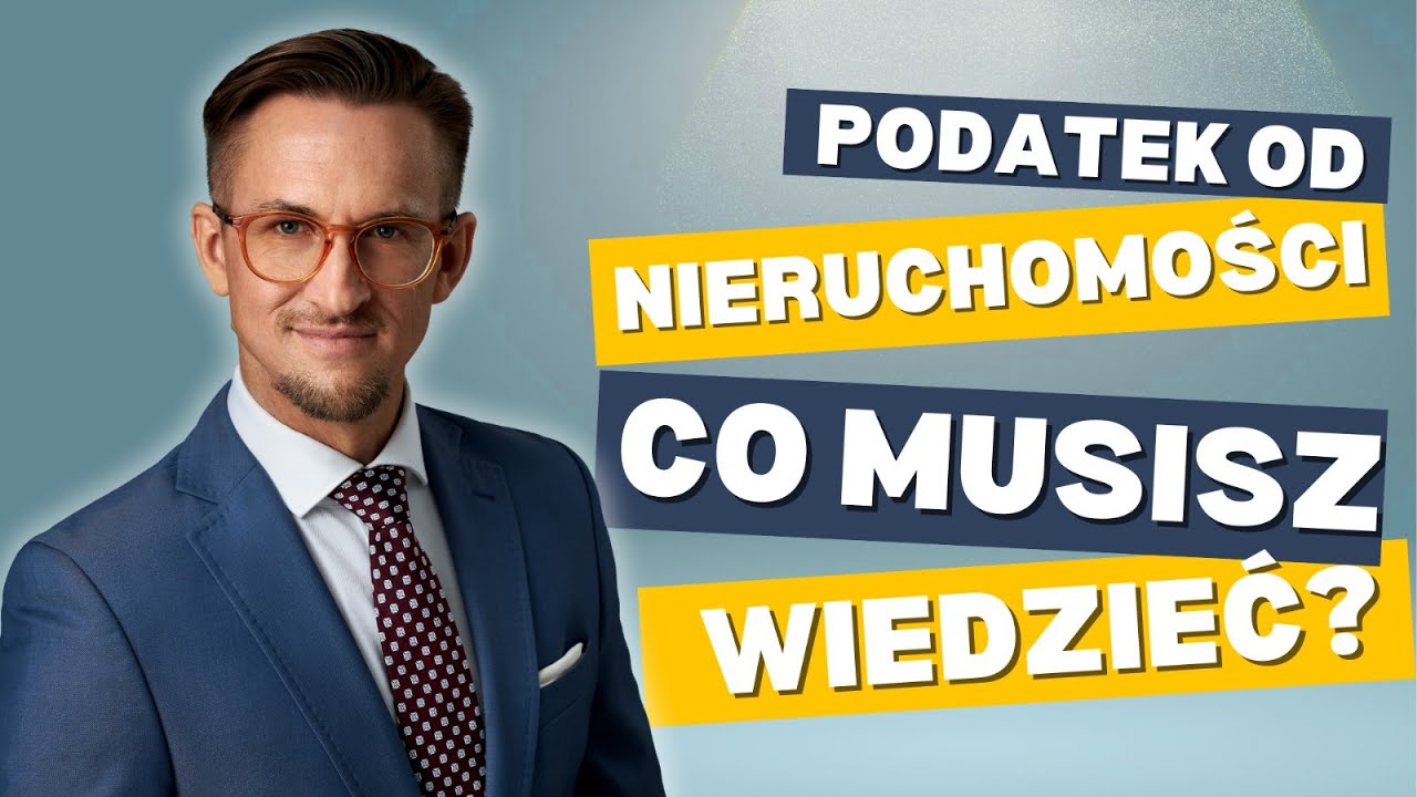 💡 Podatek od nieruchomości – CO MUSISZ WIEDZIEĆ?