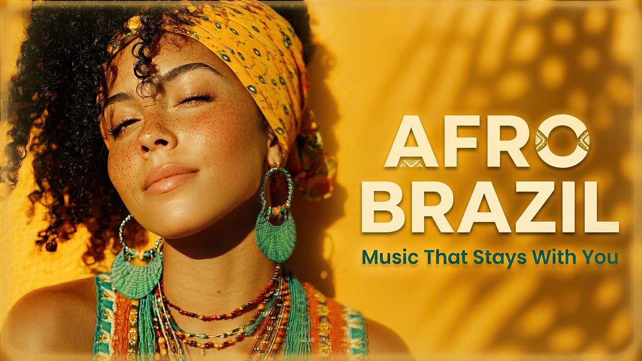 🌿 AFRO-BRAZILIAN SOUL &bull; Suave Voices & Deep Calm Atmospheric Melodies
