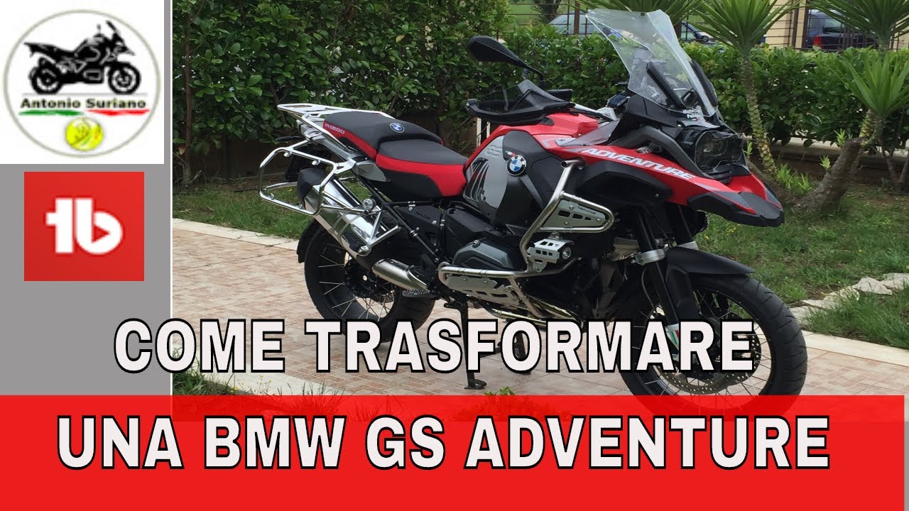 BMW GS 1200 ADVENTURE 2016-TRASFORMAZIONE DI UNA GS ADVENTURE