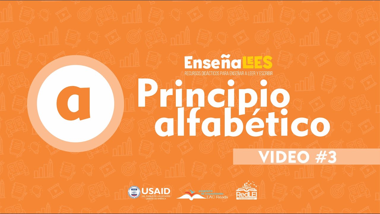 Habilidad #3 Principio alfabético