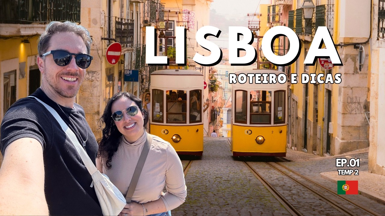 O que VISITAR em LISBOA em 3 dias? Roteiro e guia com dicas extras para curtir a capital portuguesa!